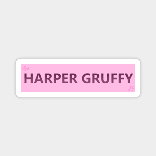 Harper Gruffy (Pink name) Magnet