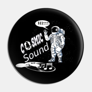 Cosmic sound Pin