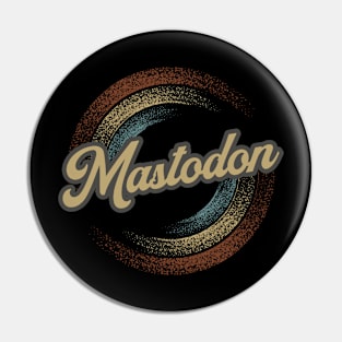 Mastodon Circular Fade Pin