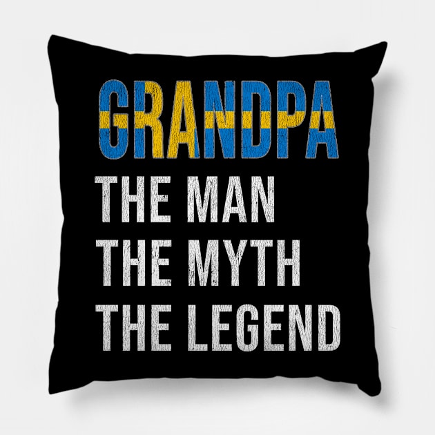 Grand Father Swede Grandpa The Man The Myth The Legend - Gift for Swede Dad With Roots From  Sweden Pillow by Country Flags