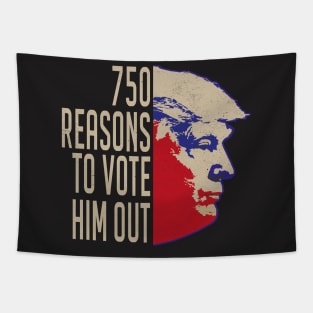 750 Reasons to Vote Him Out Tapestry