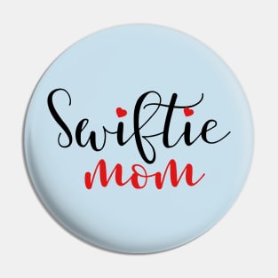 Swiftie Mom Pin