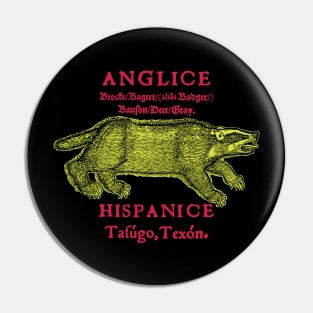 Bright Yellow Medieval Badger with Translations from year 1560 With Vintage  Retro 80s and 90s colors Pin