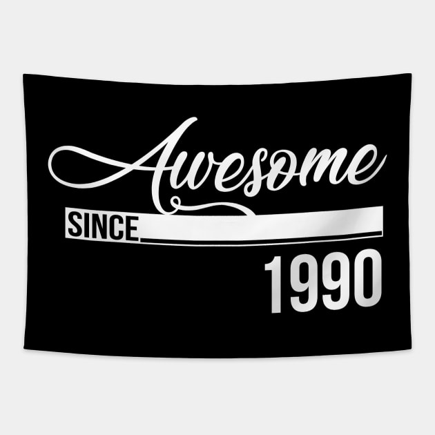 Awesome Since 1990 Tapestry by ACGraphics