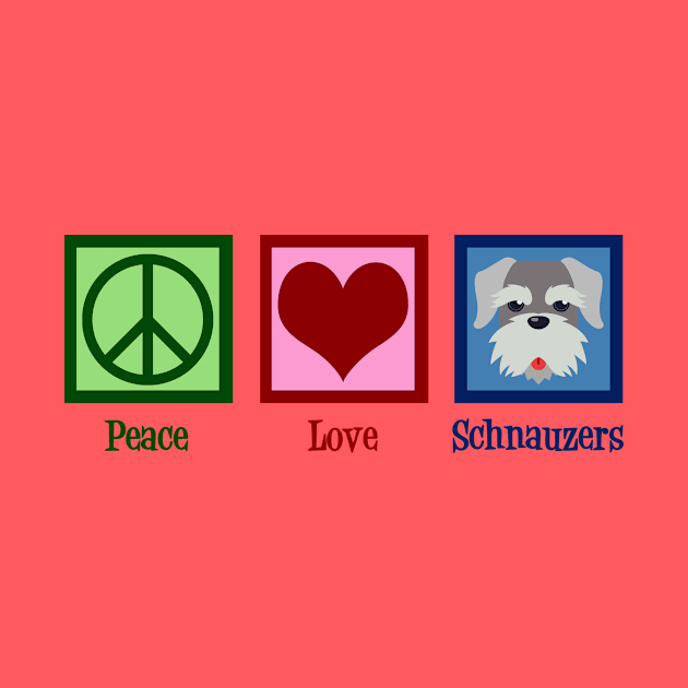 Peace Love Schnauzers by epiclovedesigns