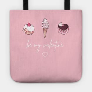 be my valentine Tote