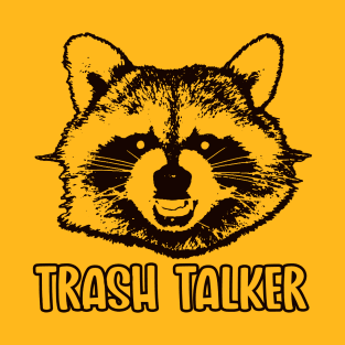 Trash Talker (Dark) T-Shirt