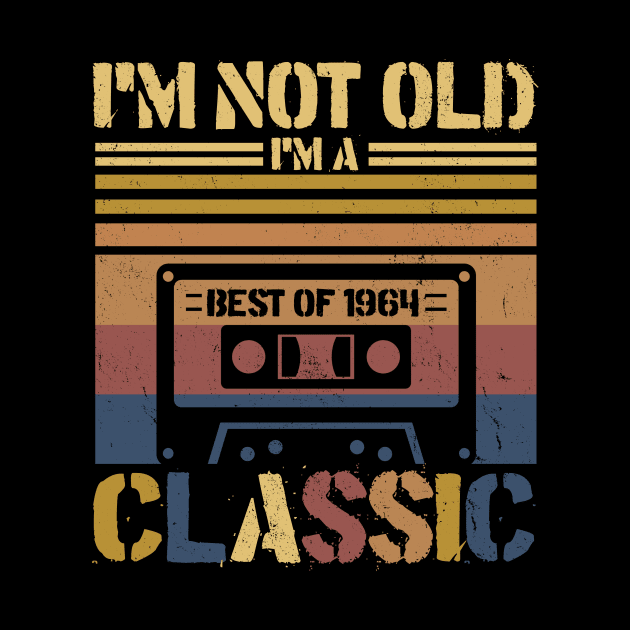 Cassette Tape Vintage I'm Not Old Im A Classic 1964 Birthday by InterFish