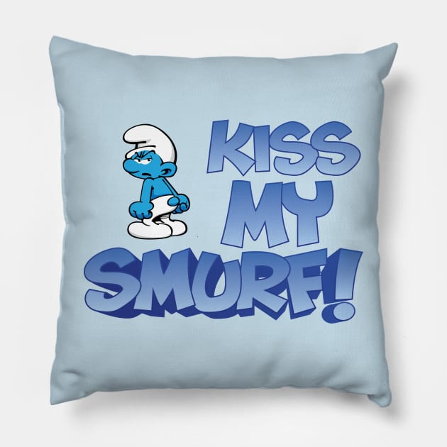 Kiss My Smurf Pillow by Ryan