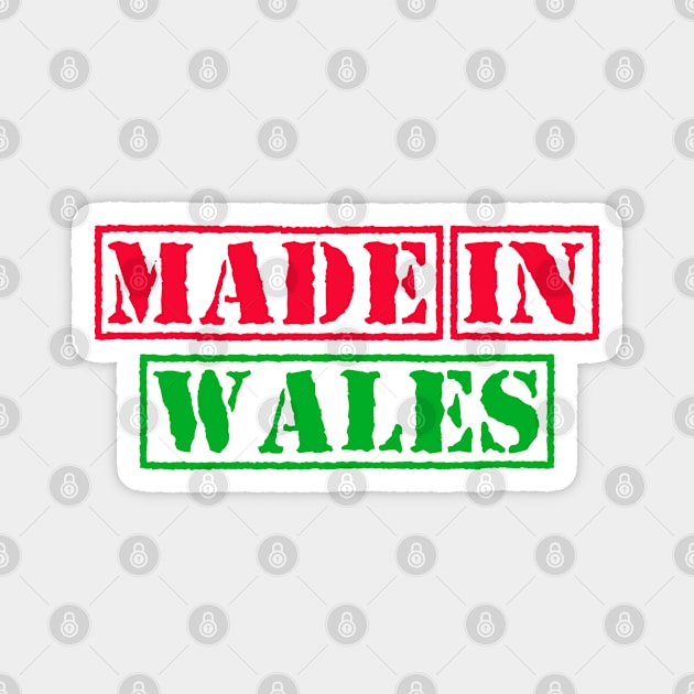 Made in Wales Magnet by xesed