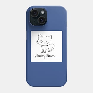 Happy kitten T-shirts Phone Case