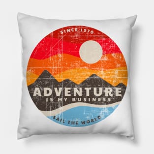 Adventure is My Business Since 1970 - Sail the World - Distressed Retro Style Pillow