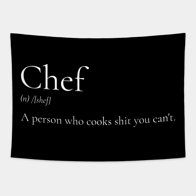 In Your Face Definition Of A Chef Tapestry by BamBam