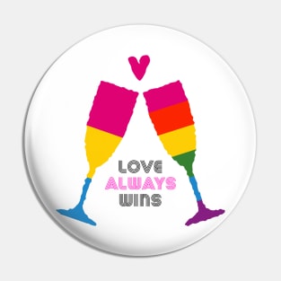 Love always wins - Pride Pin