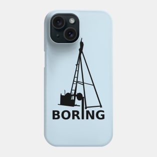 Boring (Black) Phone Case