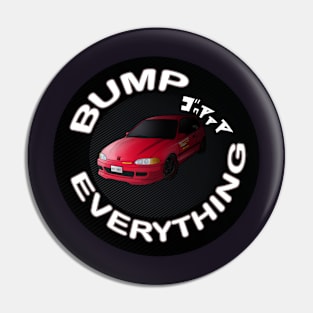 Initial D, Bump Everything #civicdriver Pin