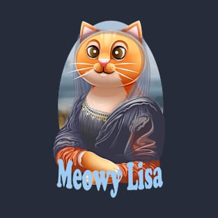 Meowy Lisa (text) T-Shirt