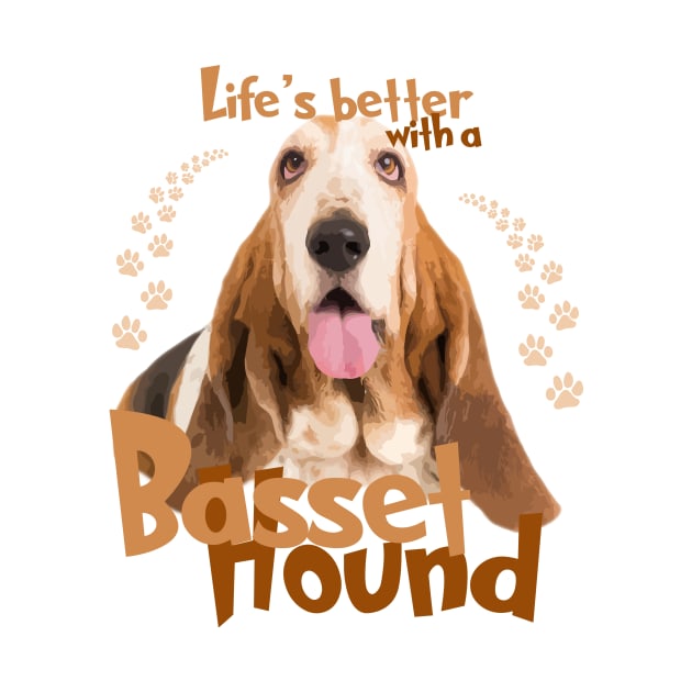 Life's Better with a Basset Hound by rs-designs