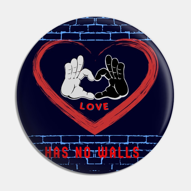 Love has no walls Pin by ATime7