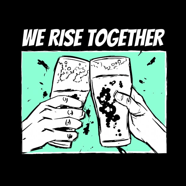We Rise Together : Black Live Together (Cheer) by BRVND Marketplace