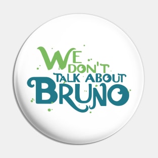 We Don't Talk About Bruno Pin