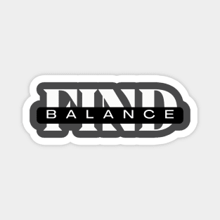 Peace, love and balance Magnet
