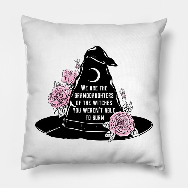 We Are The Granddaughters Of The Witches You Werent Able To Burn Pillow by OccultOmaStore