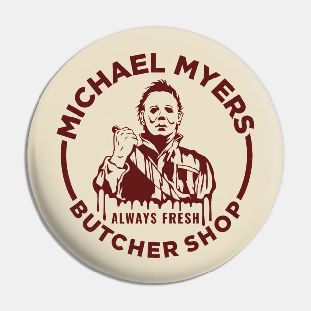 Michael Myers Butcher Shop Pin by Selfish.Co