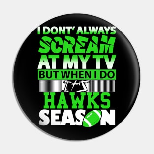 Screaming For Seahawks Season Pin