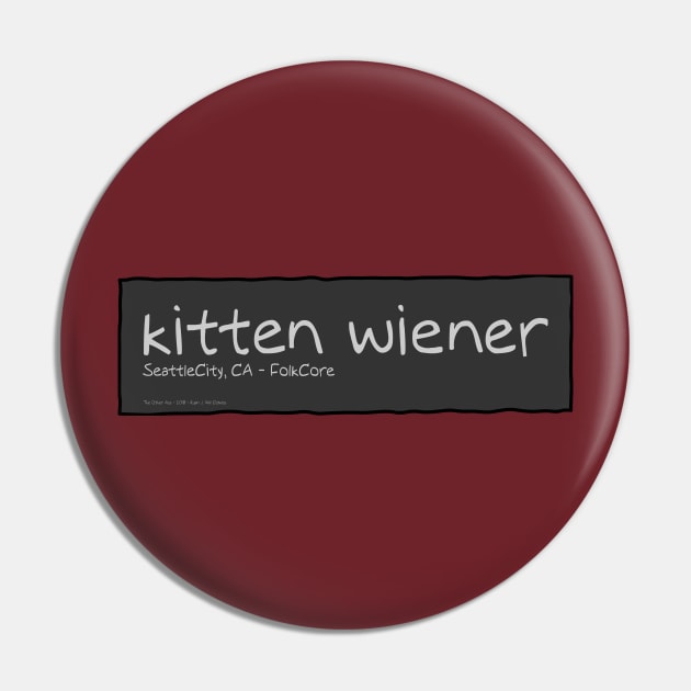 Kitten Wiener (Webcomic Band) Pin by RyanJGillComics