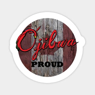 Ojibwa Proud Magnet