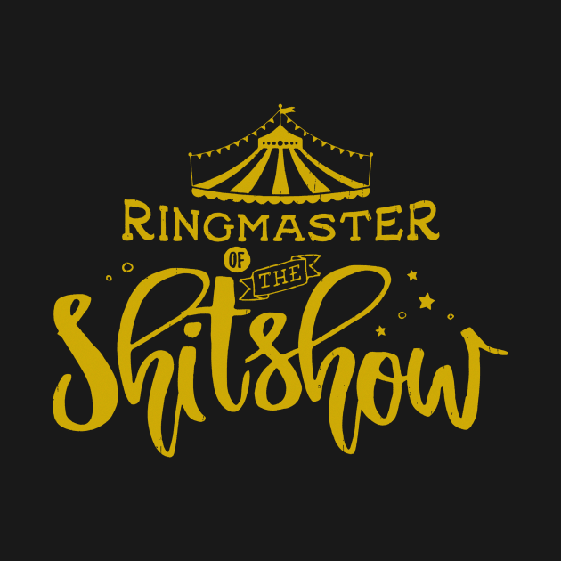 Ringmaster Of The Shitshow by Miguelittle Camilia