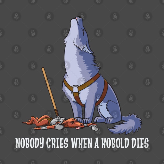 Nobody Cries When a Kobold Dies by GiveNoFox