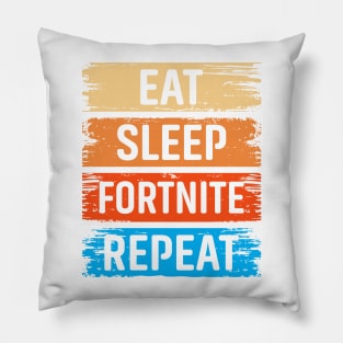 Eat Sleep Fortnite Repeat Pillow