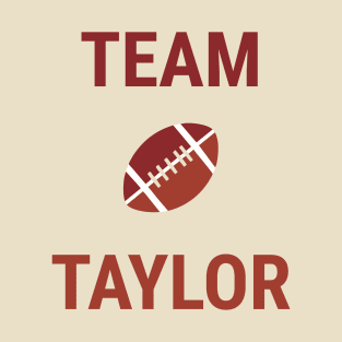 Team Taylor, Football Fans T-Shirt