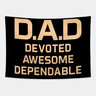 Dad devoted awesome dependable Tapestry