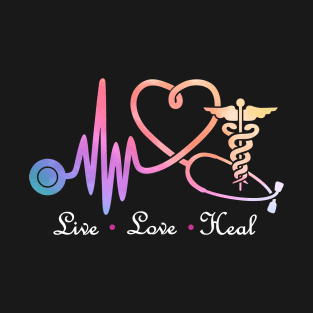 Live Love Heal with Caduceus T-Shirt