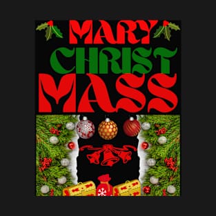 Mary, Christ, and Mass T-Shirt