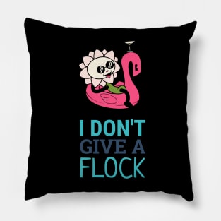 I dont give a flock flamingo Pillow