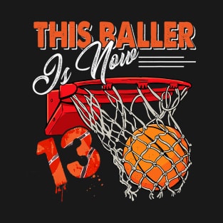 13th Birthday Basketball Funny 13 Years Old T-Shirt