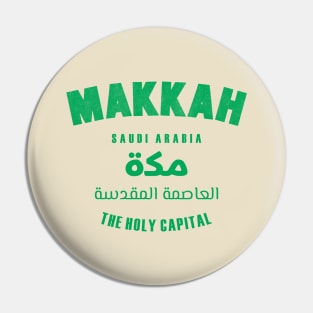 Makkah The Holy Capital Pin