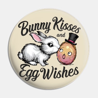 Bunny Kisses & Egg Wishes Pin