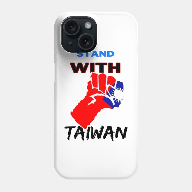 Stand with Taiwan - Fight the injustice Phone Case by Trippy Critters