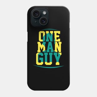 One man guy Phone Case