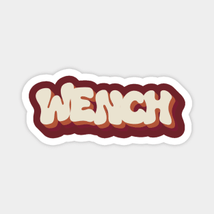 Wench Magnet