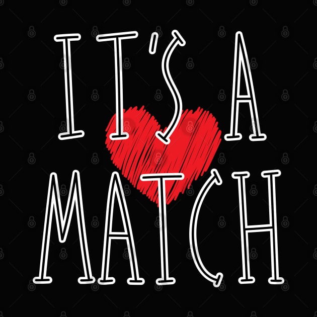 Heart Shape Graphic Background It's a Match Couple Design by Praizes
