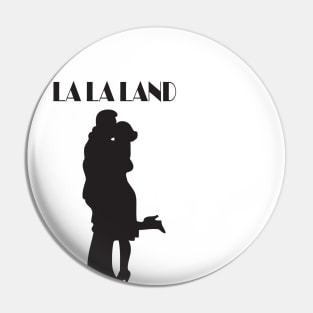 La La Land Pin