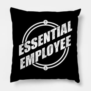 I'm An Essential Employee Pillow