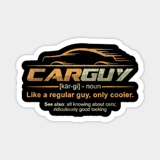 Car Guy Like A Regular Guy Only Cooler Funny Magnet