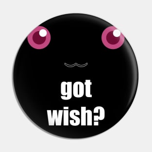 Got Wish? Pin